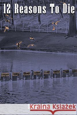 Twelve Reasons To Die Caine, Sheena 9781514888247 Createspace - książka