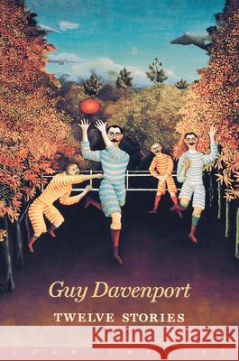 Twelve Stories Guy Davenport 9781887178440 Counterpoint LLC - książka