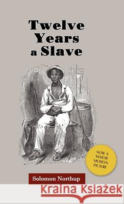 Twelve Years a Slave Solomon Northup 9781610279055 Quid Pro, LLC - książka