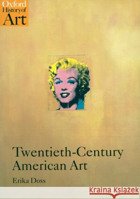 Twentieth-Century American Art Erika Doss 9780192842398 Oxford University Press - książka