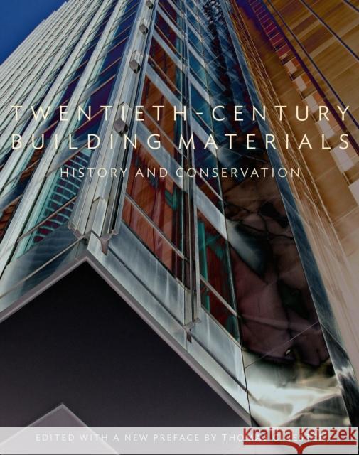Twentieth-Century Building Materials: History and Conservation Thomas C. Jester 9781606063255 Getty Conservation Institute - książka