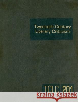 Twentieth-Century Literary Criticism: Excerpts from Criticism of the Works of Novelists, Poets, Playwrights, Short Story Writers, & Other Creative Wri Schoenberg, Thomas J. 9780787699765 Gale Cengage - książka