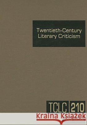 Twentieth-Century Literary Criticism: Excerpts from Criticism of the Works of Novelists, Poets, Playwrights, Short Story Writers, & Other Creative Wri Schoenberg, Thomas J. 9780787699857 Gale Cengage - książka