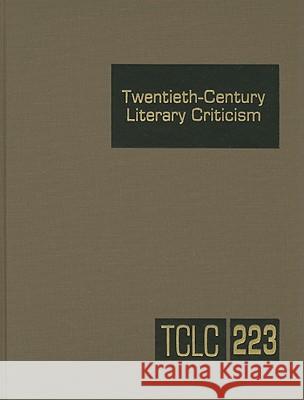 Twentieth-Century Literary Criticism: Excerpts from Criticism of the Works of Novelists, Poets, Playwrights, Short Story Writers, & Other Creative Wri Schoenberg, Thomas J. 9781414438641 Gale Cengage - książka