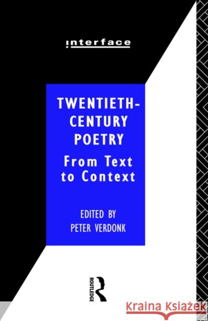 Twentieth-Century Poetry: From Text to Context Verdonk, Peter 9780415058636 Routledge - książka