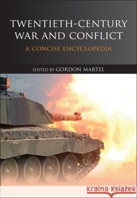 Twentieth-Century War and Conflict Martel, Gordon 9781118884638 John Wiley & Sons - książka