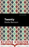Twenty Stella Benson Mint Editions 9781513291185 Mint Editions