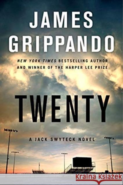 Twenty: A Jack Swyteck Novel James Grippando 9780063087699 Harper Paperbacks - książka