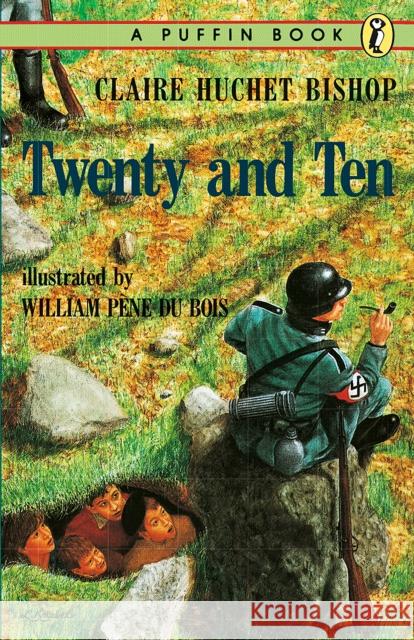 Twenty and Ten Claire Huchet Bishop William Pene D William Pen 9780140310764 Puffin Books - książka