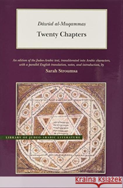 Twenty Chapters Dawud Al-Muqammas Sarah Stroumsa 9780842529969 Brigham Young University Press - książka