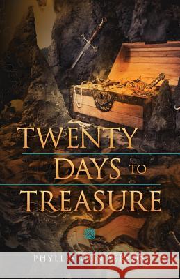 Twenty Days to Treasure Phyllis Gunderson 9781511831802 Createspace Independent Publishing Platform - książka