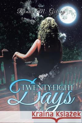 Twenty-Eight Days Renae M. Gilley 9781532058554 iUniverse - książka