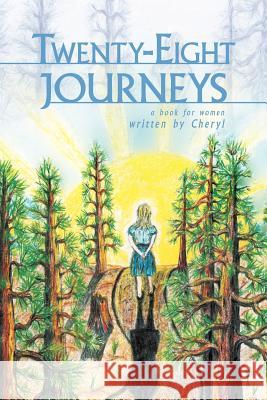 Twenty-Eight Journeys Cheryl 9781452542669 Balboa Press - książka