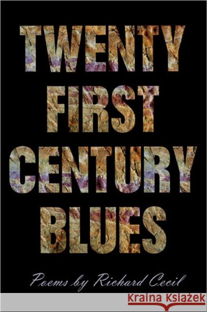 Twenty First Century Blues Richard Cecil 9780809325979 Southern Illinois University Press - książka