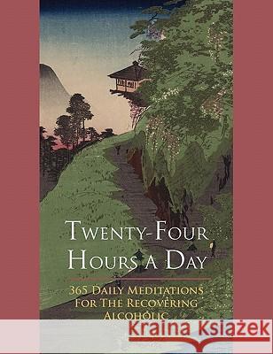 Twenty-Four Hours A Day Anonymous 9781614270959 Martino Fine Books - książka