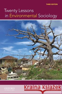 Twenty Lessons in Environmental Sociology Kenneth A. Gould Tammy L. Lewis 9780190088514 Oxford University Press, USA - książka