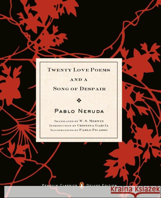 Twenty Love Poems and a Song of Despair Pablo Neruda Pablo Picasso W. S. Merwin 9780142437704 Penguin Books - książka