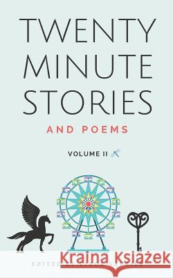 Twenty-Minute Stories and Poems Volume II Mary Elizabeth Holmes Marcela Grad Brandon D. Reim 9781097235223 Independently Published - książka