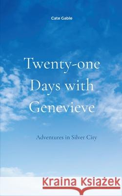 Twenty-one Days with Genevieve Cate Gable 9789372132427 Bookleaf Publishing - książka