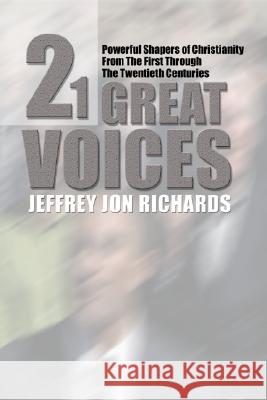 Twenty-One Great Voices Jeffrey J Richards 9781592440856 Wipf & Stock Publishers - książka