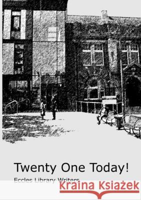 Twenty One Today! Mary Easty Betty Bayliss Win Buckley 9781291126464 Lulu.com - książka