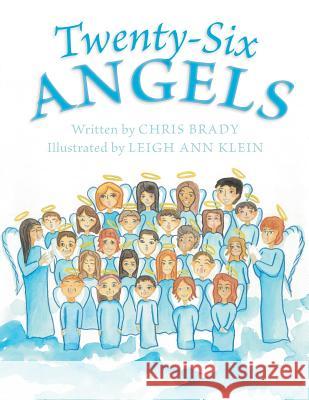 Twenty-Six Angels Chris Brady 9781480823204 Archway Publishing - książka
