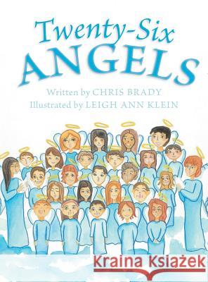 Twenty-Six Angels Chris Brady 9781480823211 Archway Publishing - książka
