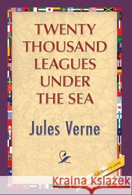 Twenty Thousand Leagues Under the Sea Jules Verne 1st World Publishing 9781421851624 1st World Library - książka