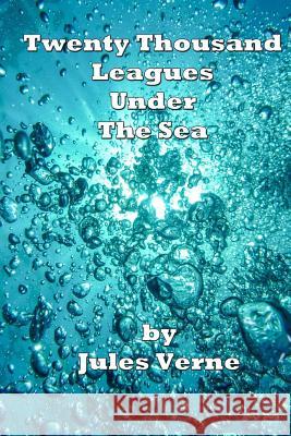 Twenty Thousand Leagues Under the Sea Jules Verne Russell Lee 9781502322968 Createspace - książka