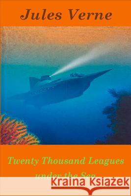 Twenty Thousand Leagues under the Sea Verne, Jules 9781523347902 Createspace Independent Publishing Platform - książka