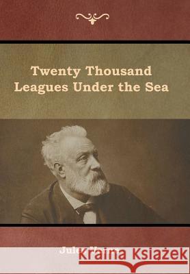 Twenty Thousand Leagues Under the Sea Jules Verne 9781618955319 Bibliotech Press - książka