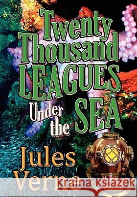 Twenty Thousand Leagues Under the Sea Jules Verne 9781936709045 Piccadilly Books - książka