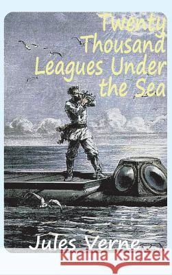 Twenty Thousand Leagues Under the Sea Jules Verne 9781940849065 Ancient Wisdom Publications - książka