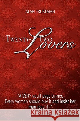 Twenty- Two Lovers Alan Trustman 9781450090681 Xlibris - książka