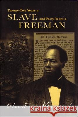 Twenty-Two Years a Slave, Forty Years a Free Man Austin Steward Graham Russell Hodges 9780815627210 Syracuse University Press - książka