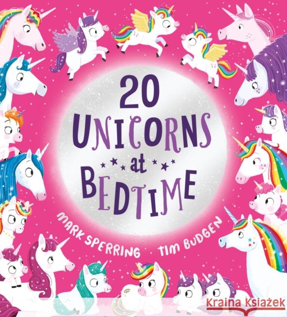 Twenty Unicorns at Bedtime (PB) Sperring, Mark 9780702306952 Scholastic - książka