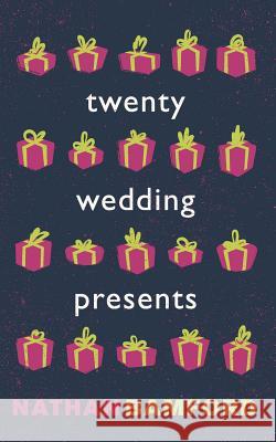 Twenty Wedding Presents Nathan Bamford 9781496117946 Createspace Independent Publishing Platform - książka