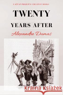 Twenty Years After Alexandre Dumas   9786057876904 E-Kitap Projesi & Cheapest Books - książka
