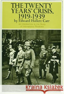 Twenty Years' Crisis, 1919-1939 Carr, Edward H. 9780061311222 Harper Perennial - książka