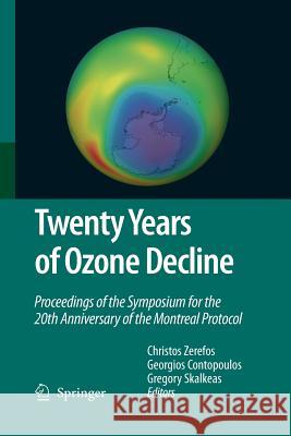 Twenty Years of Ozone Decline Zerefos, Christos 9789401777650 Springer - książka