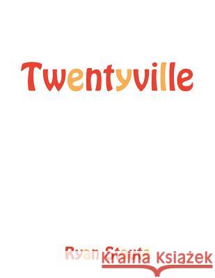 Twentyville Ryan Stoute 9781490734484 Trafford Publishing - książka
