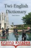 Twi-English Dictionary Marella Sands 9781944089337 Word Posse
