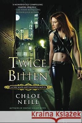 Twice Bitten Chloe Neill 9780451230645 New American Library - książka