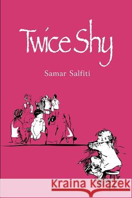 Twice Shy Samar Salfiti 9781612048222 Strategic Book Publishing - książka