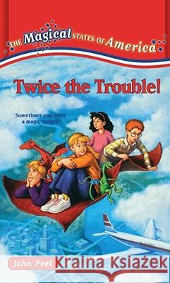 Twice the Trouble: Volume 2 Peel, John 9780743417631 Aladdin Paperbacks - książka