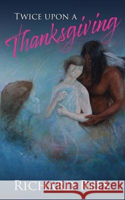 Twice Upon A Thanksgiving Rees, Richard 9781514850176 Createspace - książka