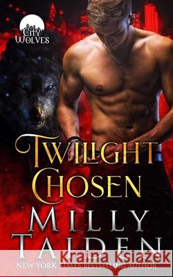 Twilight Chosen Milly Taiden 9798469029854 Independently Published - książka