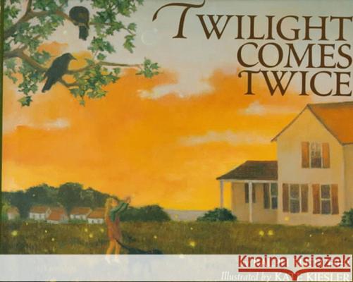 Twilight Comes Twice Ralph Fletcher Kate Kiesler 9780395848265 Clarion Books - książka