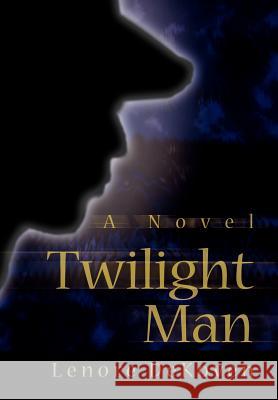 Twilight Man Lenore Dekoven 9780595751709 iUniverse - książka