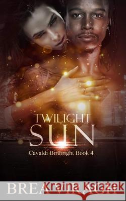 Twilight Sun Brea Viragh 9781722480486 Createspace Independent Publishing Platform - książka